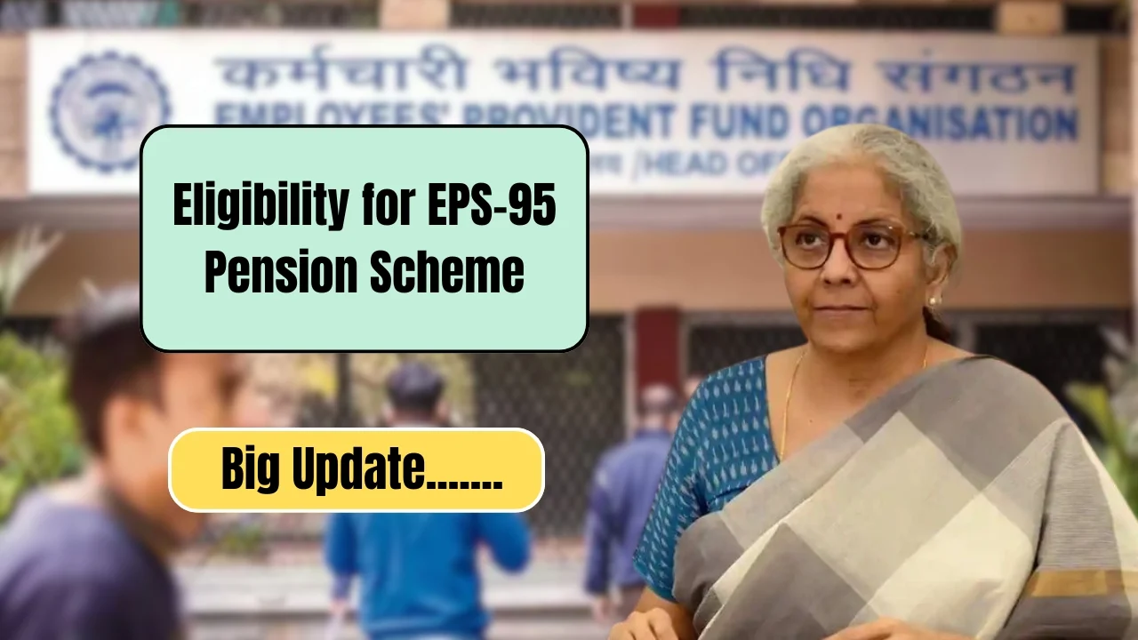 eligibility for eps-95 pension scheme in 2025